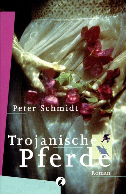 Trojanische Pferde, Peter Schmidt