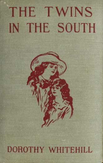 The Twins in the South, Dorothy Whitehill