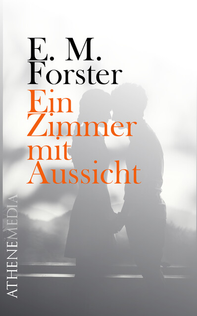 Ein Zimmer mit Aussicht, E.M. Forster