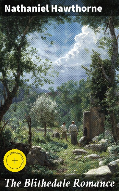 The Blithedale Romance, Nathaniel Hawthorne
