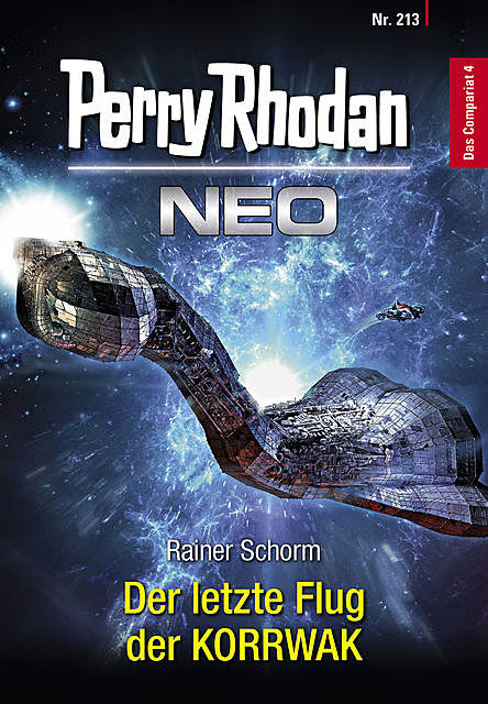 Perry Rhodan Neo 213: Der letzte Flug der KORRWAK, Rainer Schorm