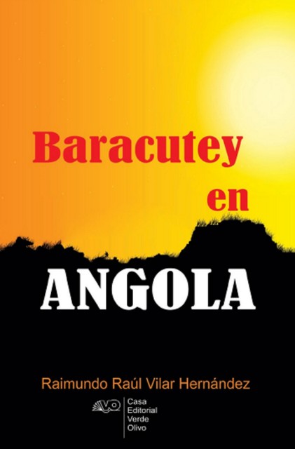 Baracutey en Angola, Raimundo Raúl Vilar Hernández