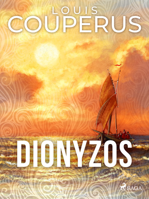Dionyzos, Louis Couperus