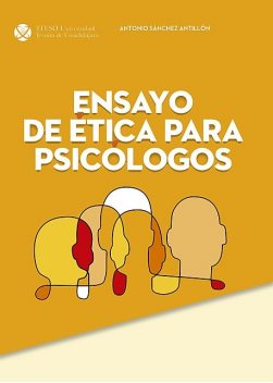 Ensayo de ética para psicólogos, Antonio Sánchez Antillón