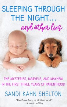 Sleeping Through the Night, Sandi Kahn Shelton