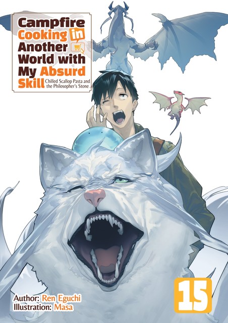 Campfire Cooking in Another World with My Absurd Skill: Volume 15, Ren Eguchi