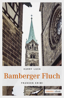 Bamberger Fluch, Harry Luck