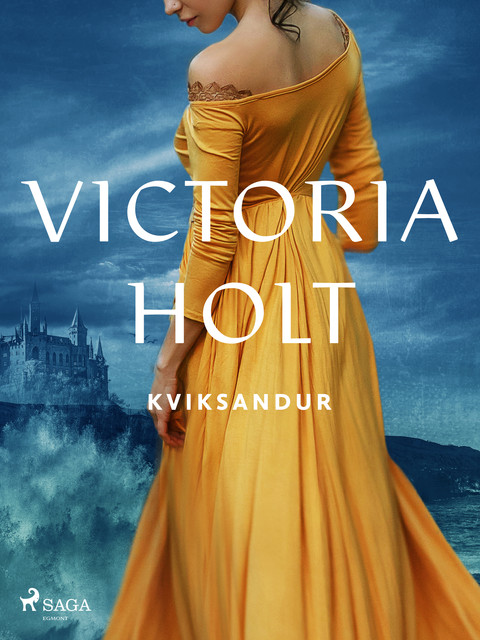 Kviksandur, Victoria Holt