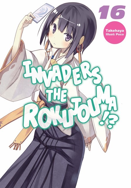 Invaders of the Rokujouma!? Volume 16, Takehaya