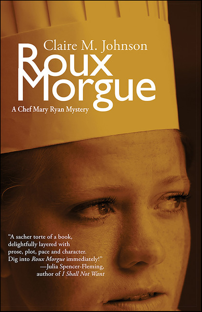 Roux Morgue, Claire M Johnson