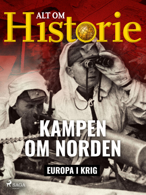 Kampen om Norden, Alt Om Historie
