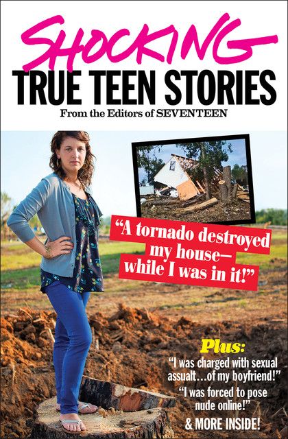 Seventeen's Shocking True Teen Stories, LLC, eBook Architects