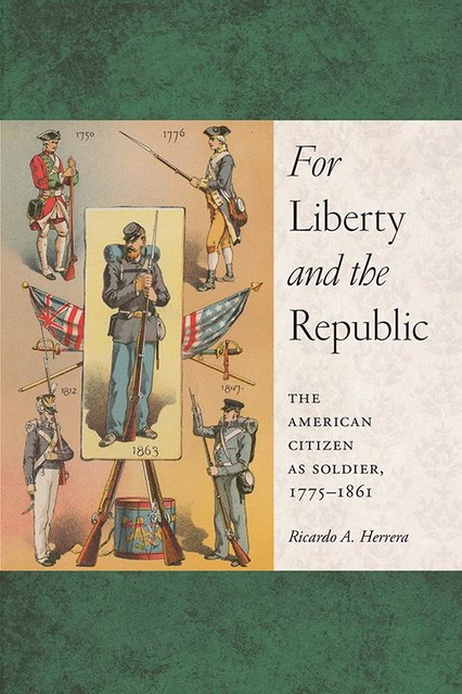 For Liberty and the Republic, Ricardo A Herrera