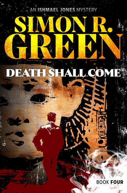 Death Shall Come, Simon R.Green