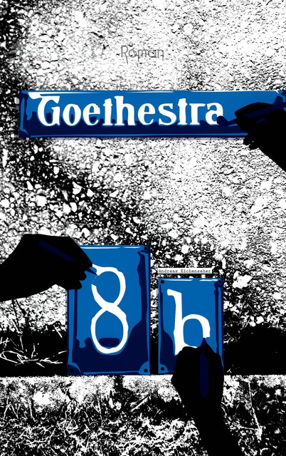 Goethestraße 8b, Andreas Eichenseher