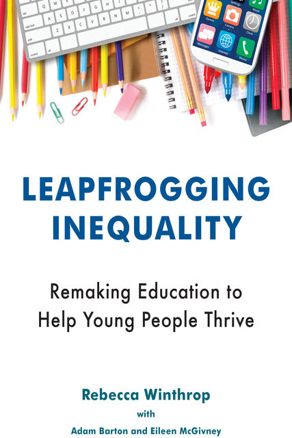 Leapfrogging Inequality, Rebecca Winthrop