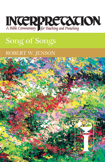 Song of Songs, Robert W. Jenson