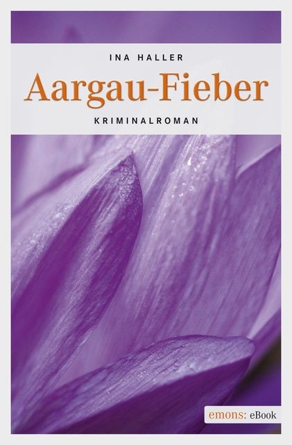 Aargau-Fieber, Ina Haller