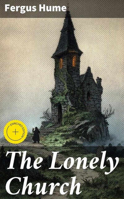 The Lonely Church, Fergus Hume
