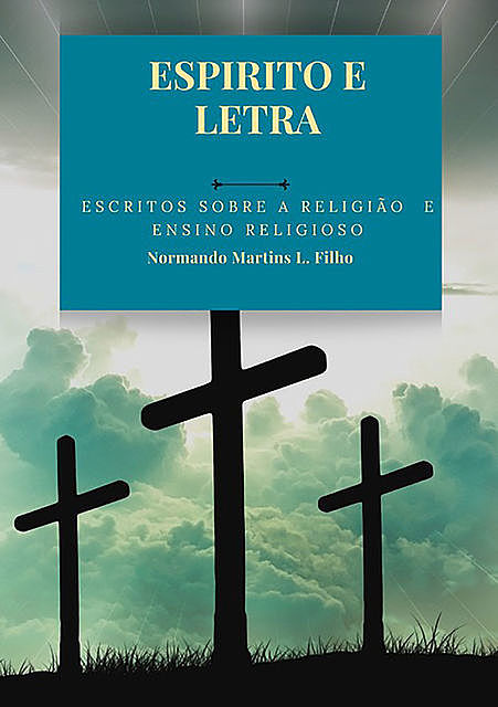 Espirito E Letra, Normando Martins L. Filho