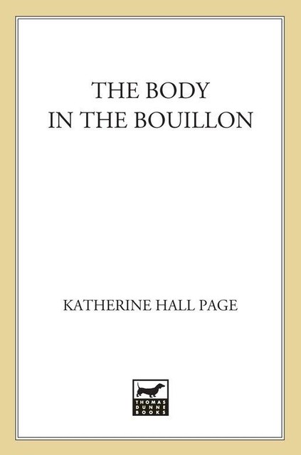 The Body in the Bouillon, Katherine Hall Page