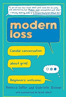 Modern Loss, Gabrielle Birkner, Rebecca Soffer
