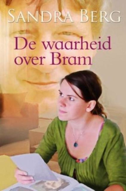 De waarheid over Bram, Sandra Berg