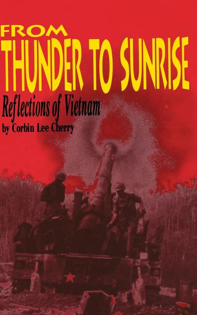 From Thunder to Sunrise, Turner Publishing, Corbin L Cherry