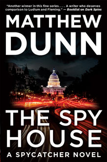 The Spy House, Matthew Dunn
