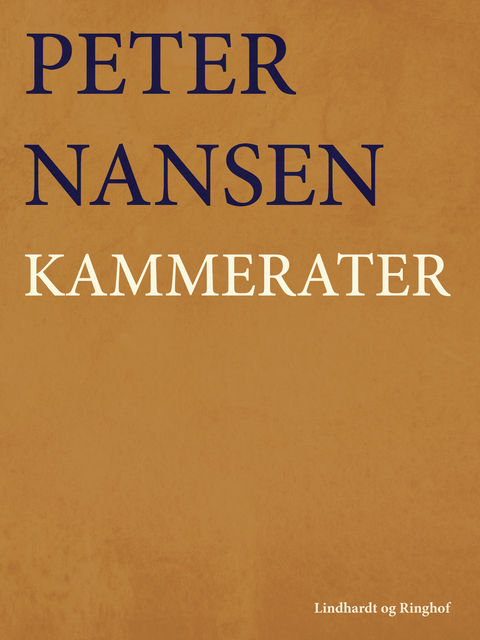 Kammerater, Peter Nansen