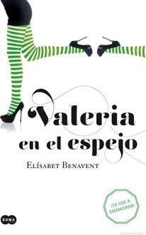Valeria En El Espejo, Elísabet Benavent