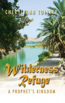 Wilderness Refuge, Cheryl Toliver