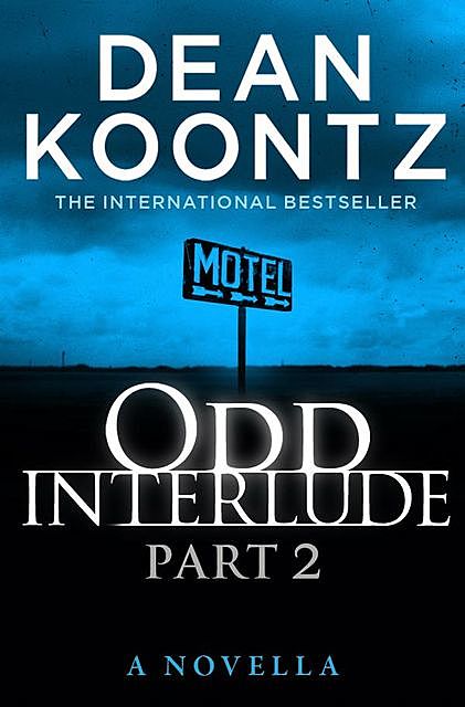 Odd Interlude Part Two, Dean Koontz