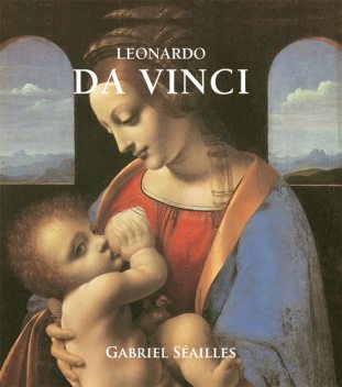 Leonardo da Vinci, Gabriel Séailles