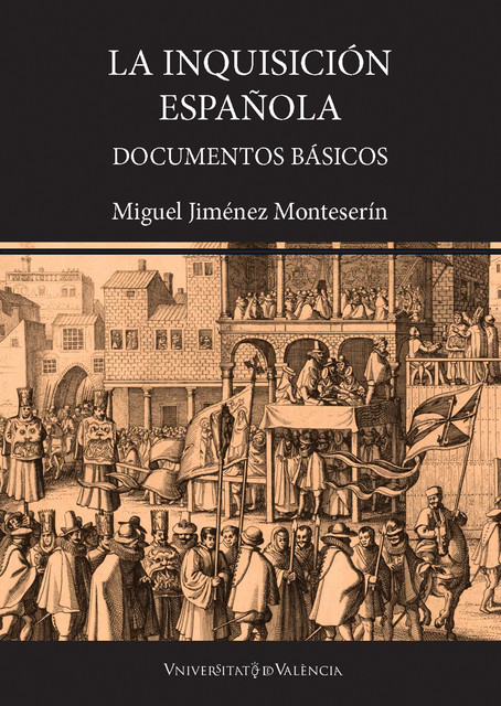 La inquisición española, Miguel Jiménez Monteserín