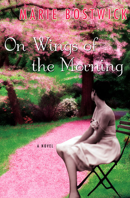 On Wings Of The Morning, Marie Bostwick