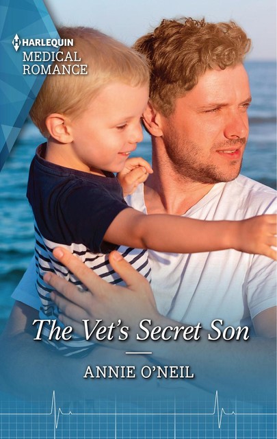 The Vet's Secret Son, Annie O'Neil