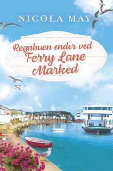 Regnbuen ender ved Ferry Lane Marked, Nicola May