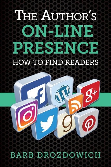 The Author’s On-Line Presence, Barb Drozdowich