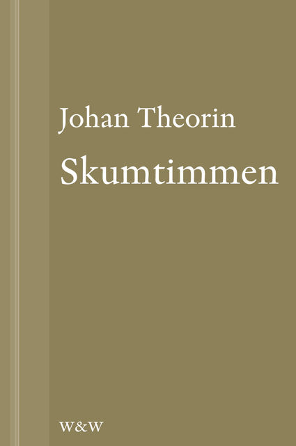 Skumtimmen, Johan Theorin