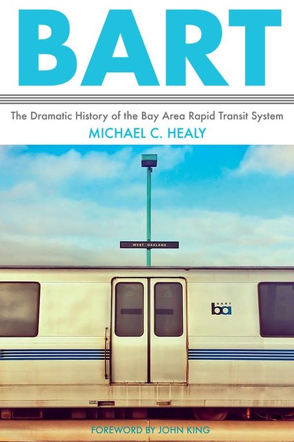 BART, Michael Healy