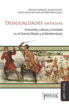 Desigualdades antiguas, Marcelo Campagno, Julián Gallego, Carlos García Mac Gaw, Richard Payne