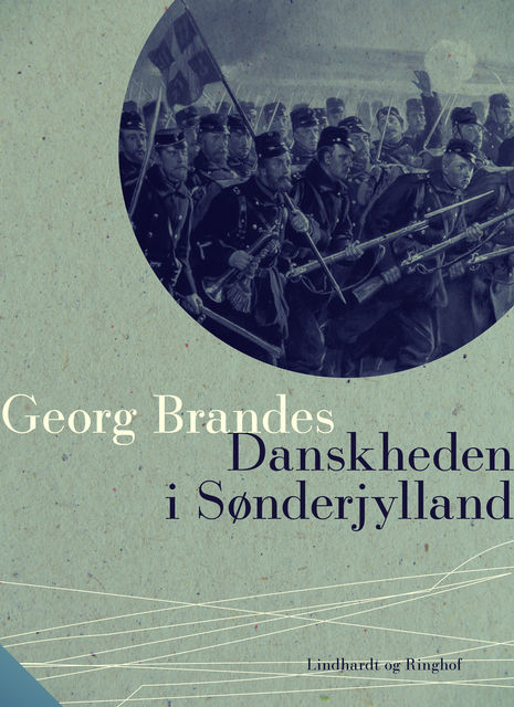 Danskheden i Sønderjylland, Georg Brandes