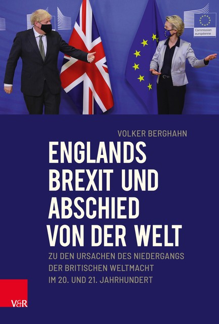 Englands Brexit und Abschied von der Welt, Volker Berghahn