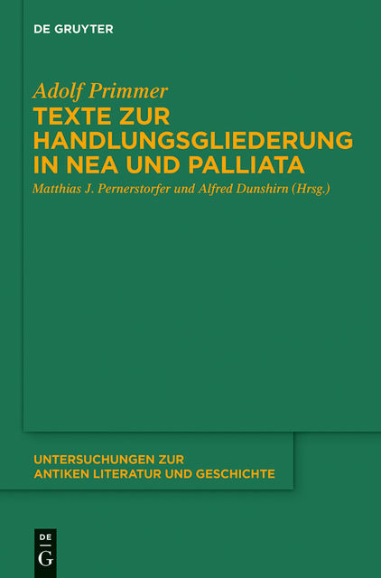Texte zur Handlungsgliederung in Nea und Palliata, Adolf Primmer