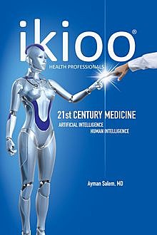 ikioo® 21st Century Medicine, Ayman Salem