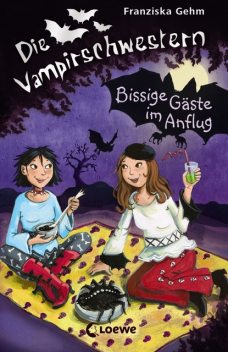 Die Vampirschwestern (Band 6) – Bissige Gäste im Anflug, Franziska Gehm