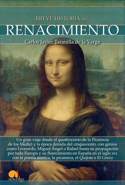 Breve historia del Renacimiento, Carlos Javier Taranilla