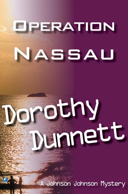 Operation Nassau, Dorothy Dunnett