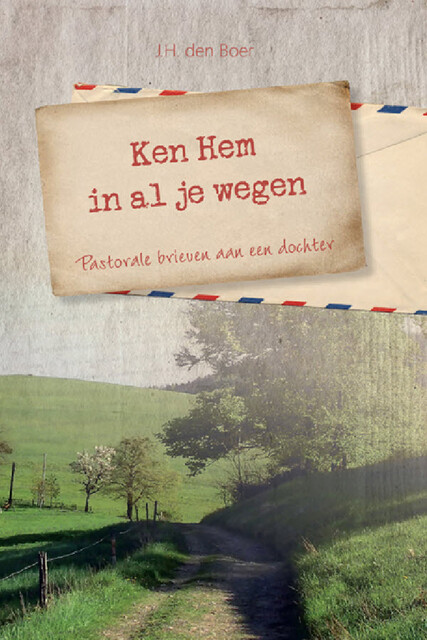 Ken Hem in al je wegen, J.H. den Boer